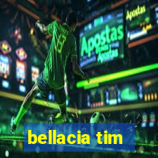 bellacia tim